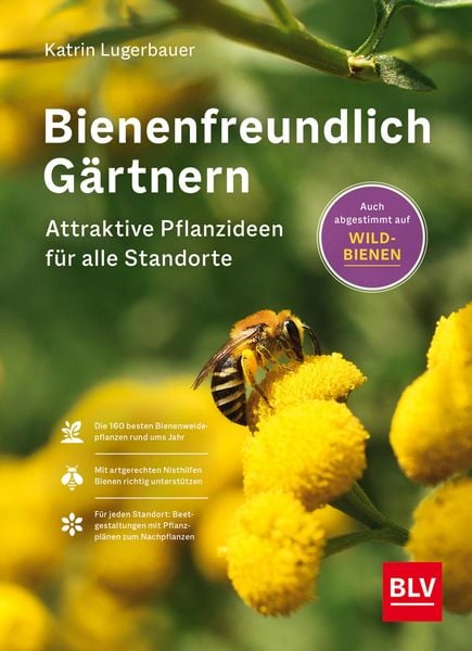Produktbild: Bienenfreundlich G&auml;rtnern