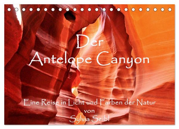 Der Antelope Canyon (Tischkalender 2026 DIN A5 quer), CALVENDO Monatskalender
