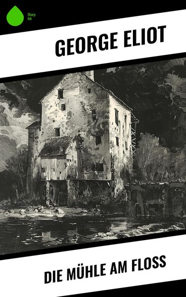 Produktbild: Die M&uuml;hle am Flo&szlig;