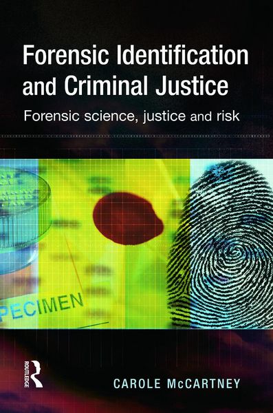 Produktbild: McCartney, C: Forensic Identification and Criminal Justice