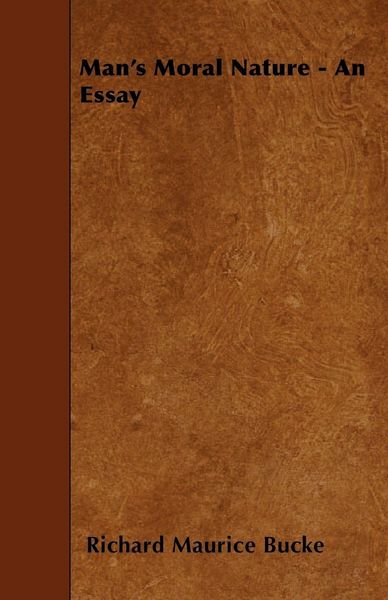 Produktbild: Man's Moral Nature - An Essay