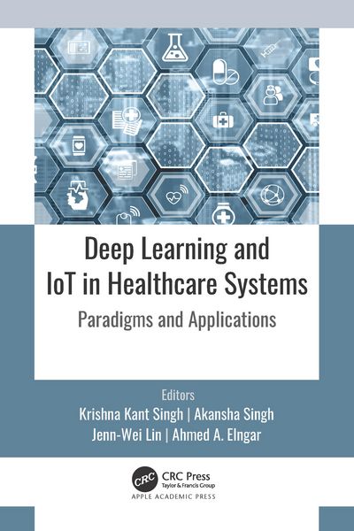 Produktbild: Deep Learning and IoT in Healthcare Systems