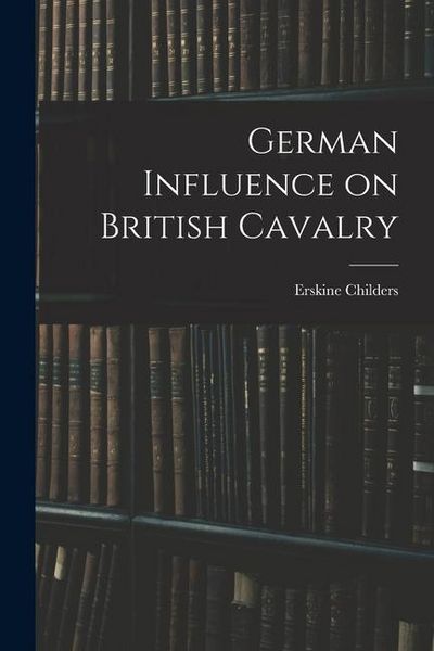 Produktbild: German Influence on British Cavalry