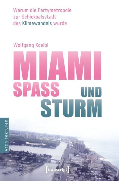 Produktbild: Miami &ndash; Spa&szlig; und Sturm