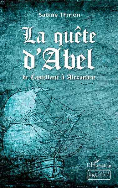 Produktbild: La qu&ecirc;te d'Abel