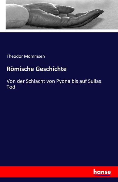Römische Geschichte, Taschenbuch von Theodor Mommsen, Hansebooks, 9783741183294