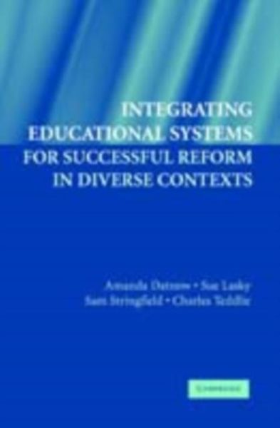 Produktbild: Integrating Educational Systems for Successful Reform in Diverse Contexts
