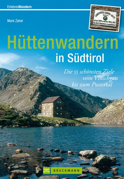 Hüttenwandern in Südtirol, Taschenbuch von Mark Zahel, Bruckmann
