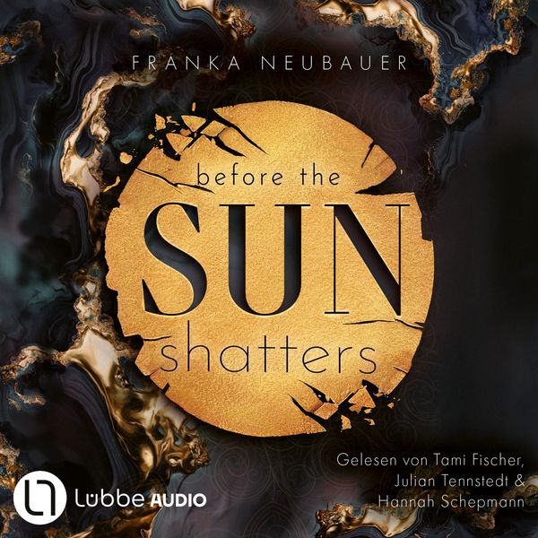 Produktbild: Before the Sun Shatters - Scandalous Secrets, Teil 1