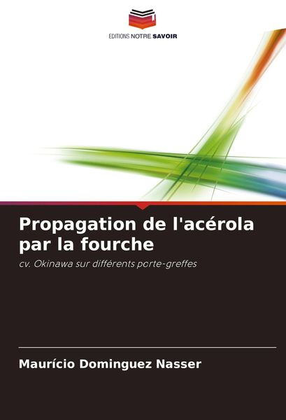 Produktbild: Propagation de l'ac&eacute;rola par la fourche