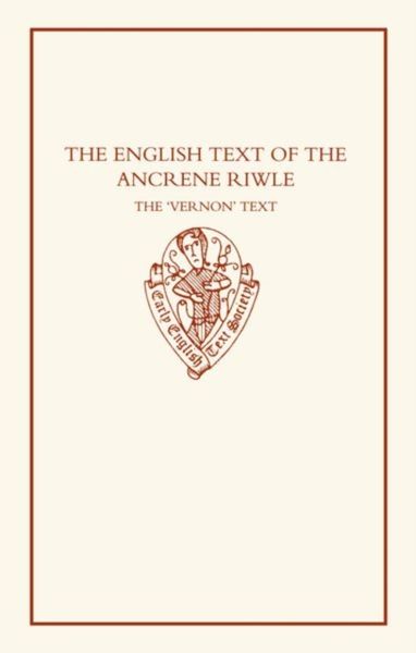 Produktbild: The English Text of the Ancrene Riwle: The 'Vernon' Text