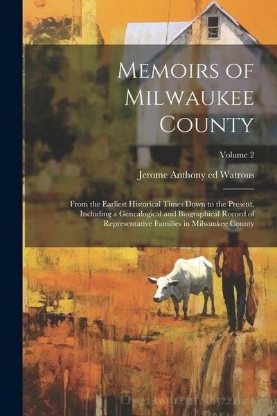 Produktbild: Memoirs of Milwaukee County