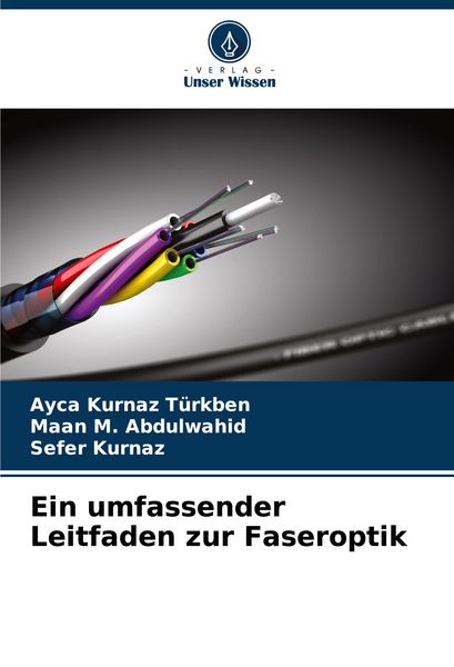 Produktbild: Ein umfassender Leitfaden zur Faseroptik