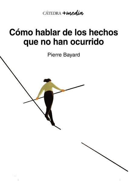 Produktbild: C&oacute;mo hablar de los hechos que no han ocurrido