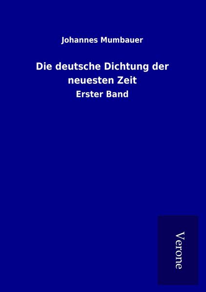 Produktbild: Die deutsche Dichtung der neuesten Zeit