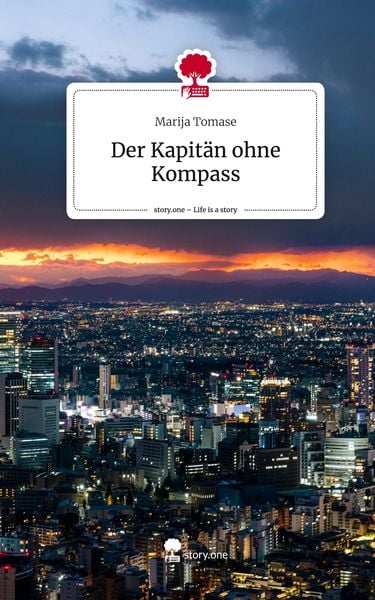 Produktbild: Der Kapit&auml;n ohne Kompass. Life is a Story - story.one