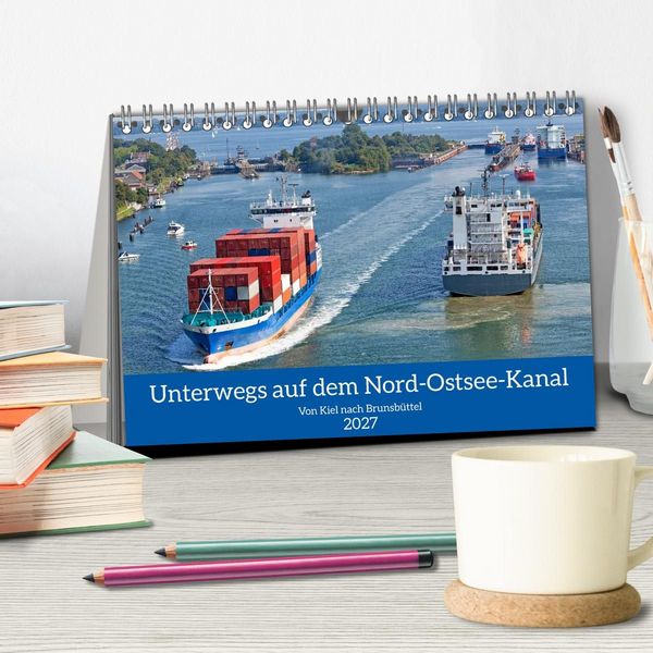 Produktbild: Unterwegs auf dem Nord-Ostsee-Kanal (Tischkalender 2027 DIN A5 quer), CALVENDO Monatskalender
