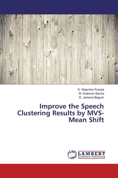 Produktbild: Improve the Speech Clustering Results by MVS-Mean Shift