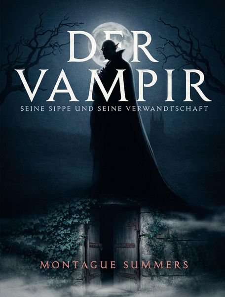Produktbild: Der Vampir, seine Sippe und seine Verwandtschaft