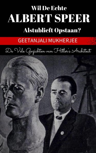 Produktbild: Wil de echte Albert Speer alstublieft opstaan?