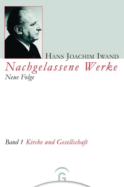 Produktbild: Nachgelassene Werke, Neue Folge / Kirche und Gesellschaft