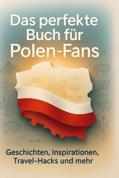 Produktbild: Das perfekte Buch f&uuml;r Polen-Fans