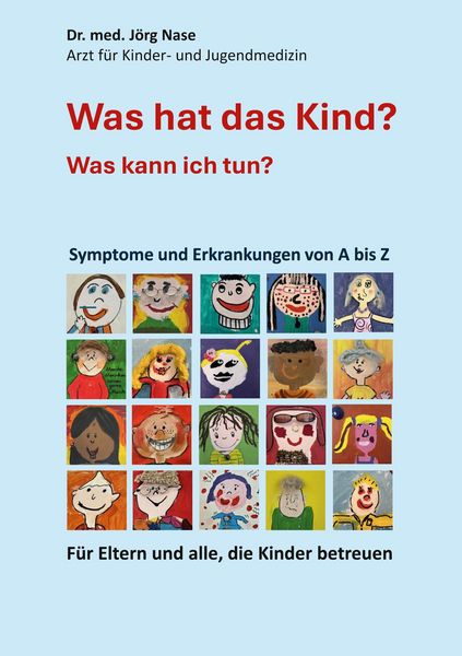Produktbild: Was hat das Kind? Was kann ich tun?
