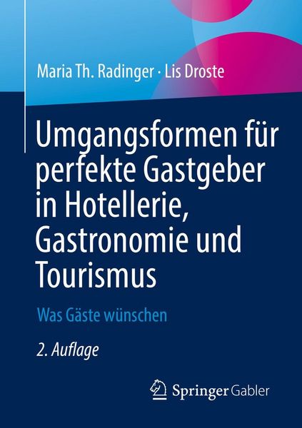 Produktbild: Umgangsformen f&uuml;r perfekte Gastgeber in Hotellerie, Gastronomie und Tourismus
