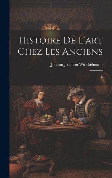 Produktbild: Histoire de l'art chez les anciens: 2