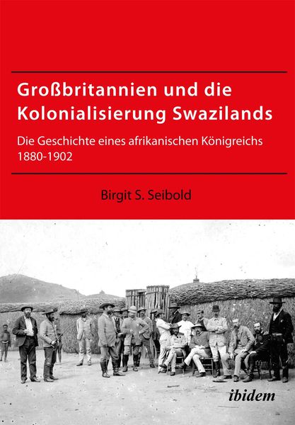 Produktbild: Gro&szlig;britannien und die Kolonialisierung Swazilands