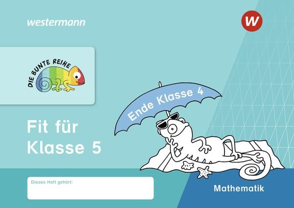 DIE BUNTE REIHE - Mathematik. Fit für Klasse 5