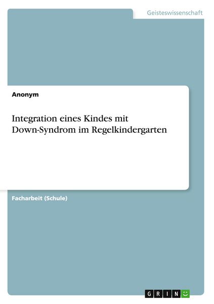 Produktbild: Integration eines Kindes mit Down-Syndrom im Regelkindergarten