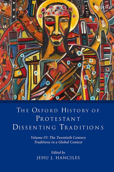 Produktbild: The Oxford History of Protestant Dissenting Traditions, Volume IV