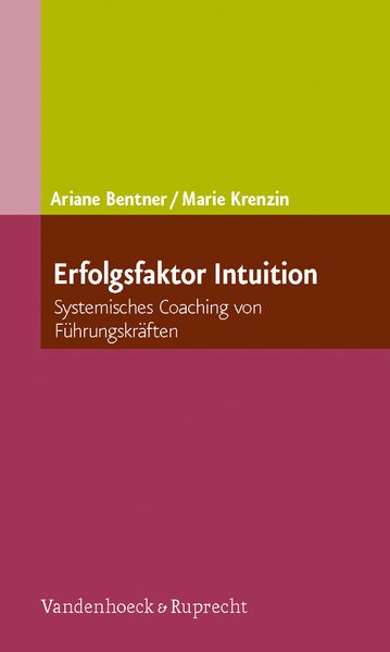 Produktbild: Bentner, A: Erfolgsfaktor Intuition