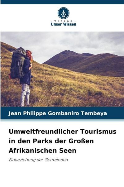 Produktbild: Umweltfreundlicher Tourismus in den Parks der Gro&szlig;en Afrikanischen Seen