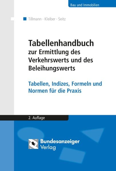 Produktbild: Tabellenhandbuch zur Ermittlung des Verkehrswerts und des Beleihungswerts von Grundst&uuml;cken