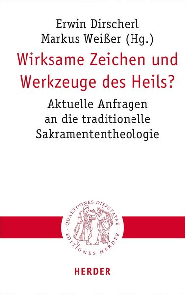 Produktbild: Wirksame Zeichen und Werkzeuge des Heils?