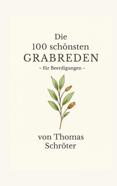Produktbild: Die 100 sch&ouml;nsten Grabreden