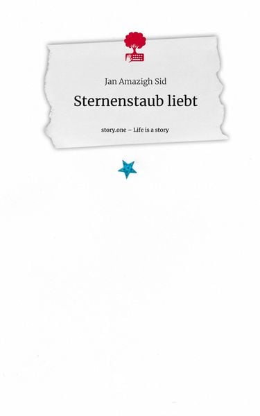 Produktbild: Sternenstaub liebt. Life is a Story - story.one
