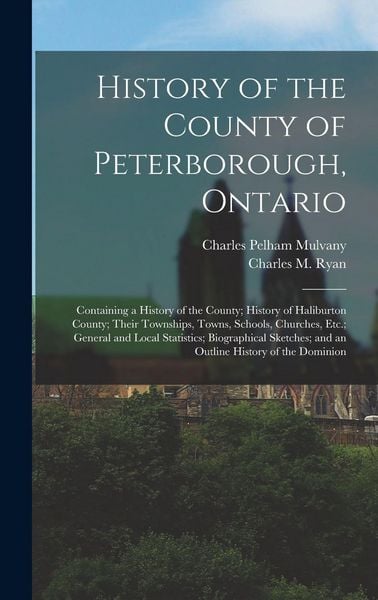 Produktbild: History of the County of Peterborough, Ontario