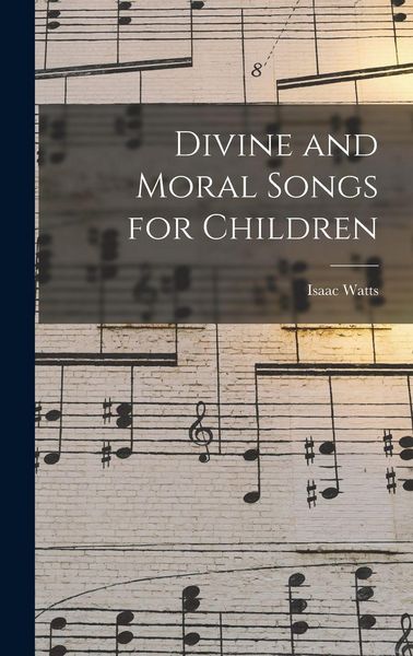 Produktbild: Divine and Moral Songs for Children