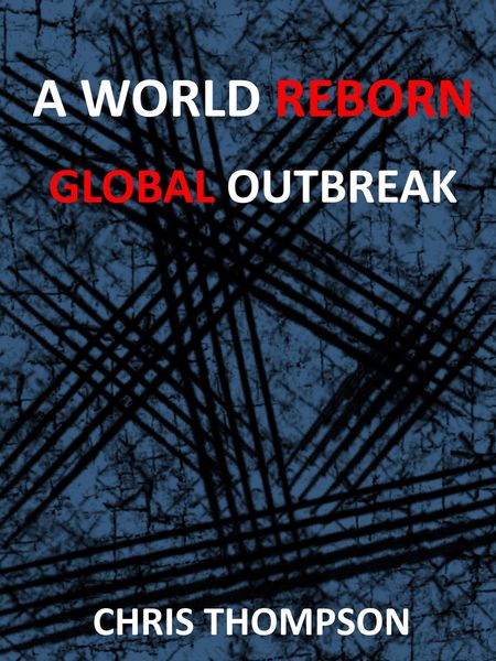 Produktbild: A World Reborn: Global Outbreak