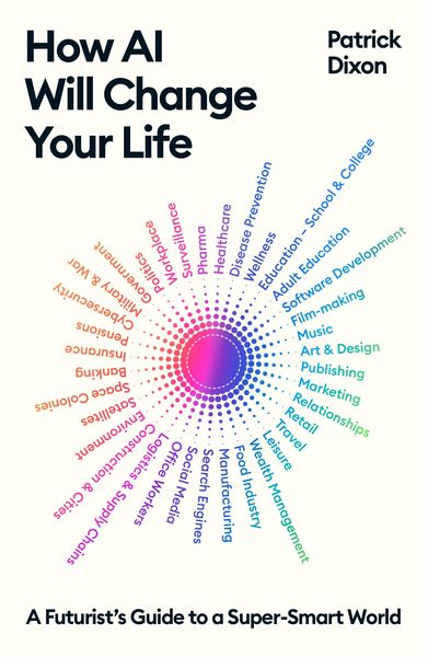 Produktbild: How AI Will Change Your Life