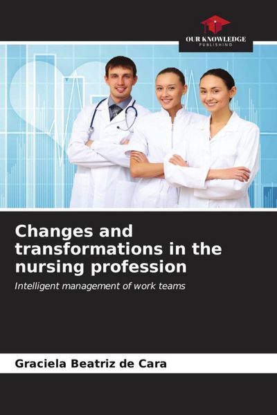 Produktbild: Changes and transformations in the nursing profession