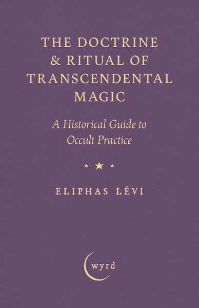 Produktbild: The Doctrine & Ritual of Transcendental Magic