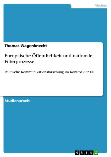 Produktbild: Europ&auml;ische &Ouml;ffentlichkeit und nationale Filterprozesse