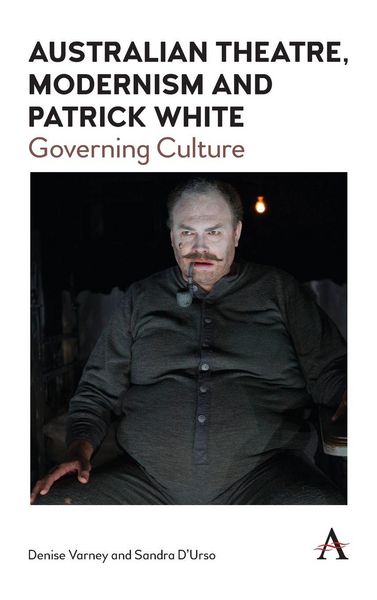 Produktbild: Australian Theatre, Modernism and Patrick White