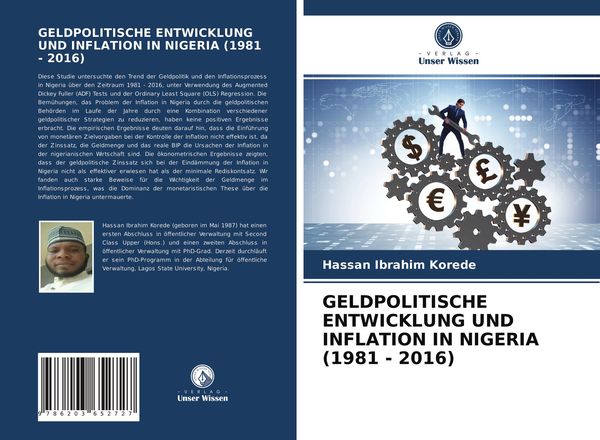 Geldpolitische Entwicklung und Inflation in Nigeria (1981 - 2016), Taschenbuch von Hassan Ibrahim Korede, Verlag Unser Wissen, 9786203652727