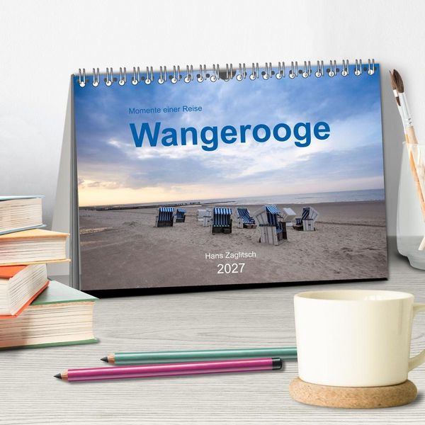 Produktbild: Wangerooge - Momente einer Reise (Tischkalender 2027 DIN A5 quer), CALVENDO Monatskalender