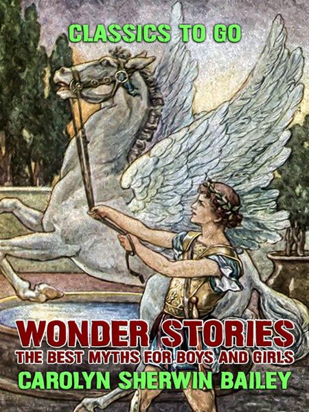 Produktbild: Wonder Stories: The Best Myths For Boys and Girls